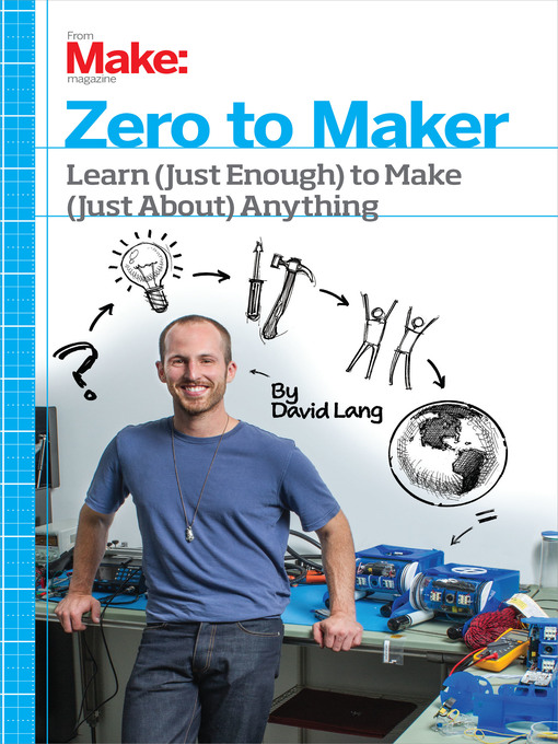 Title details for Zero to Maker by David Lang - Available